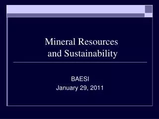 Mineral Resources and Sustainability