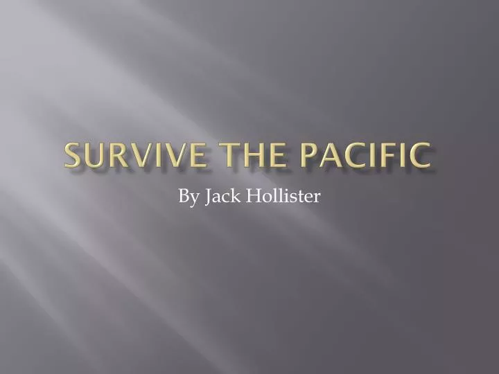 survive the pacific
