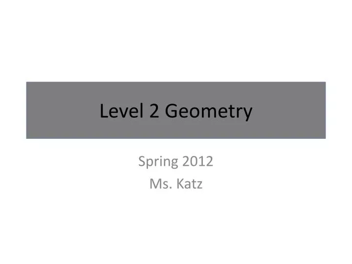 level 2 geometry