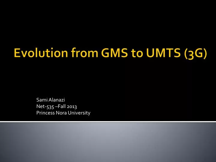 evolution from gms to umts 3g