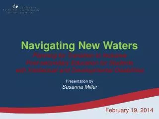 Navigating New Waters Planning for Transition to Inclusive Post-secondary Education for Students with Intellectual and