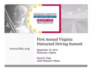 First Annual Virginia Distracted Driving Summit