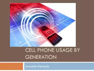 cell phone usage by generation