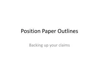 Position Paper Outlines