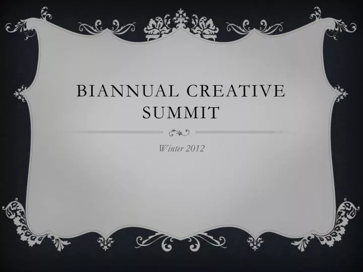 biannual creative summit
