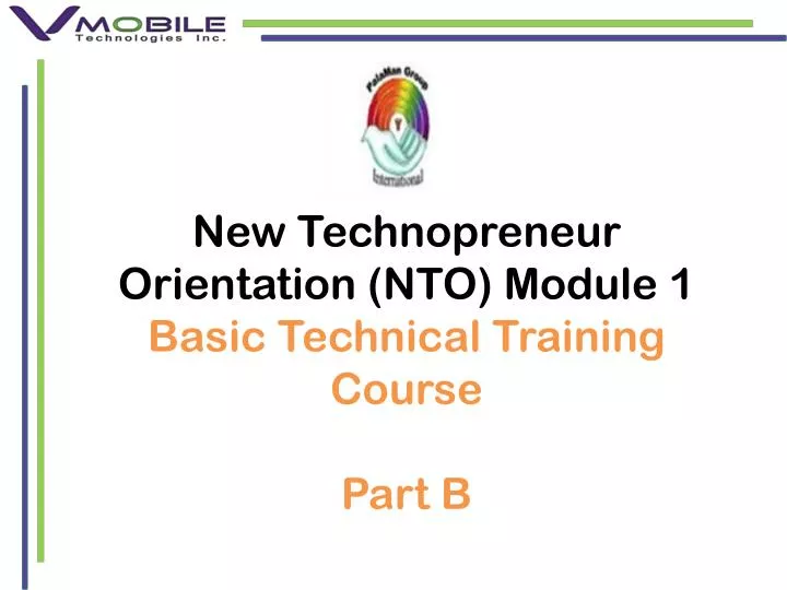 new technopreneur orientation nto module 1 basic technical training course part b