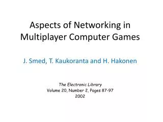 Aspects of Networking in Multiplayer Computer Games