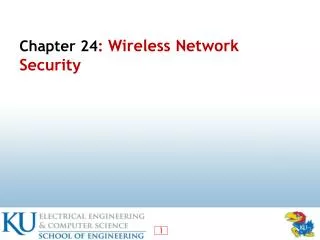Chapter 24 : Wireless Network Security