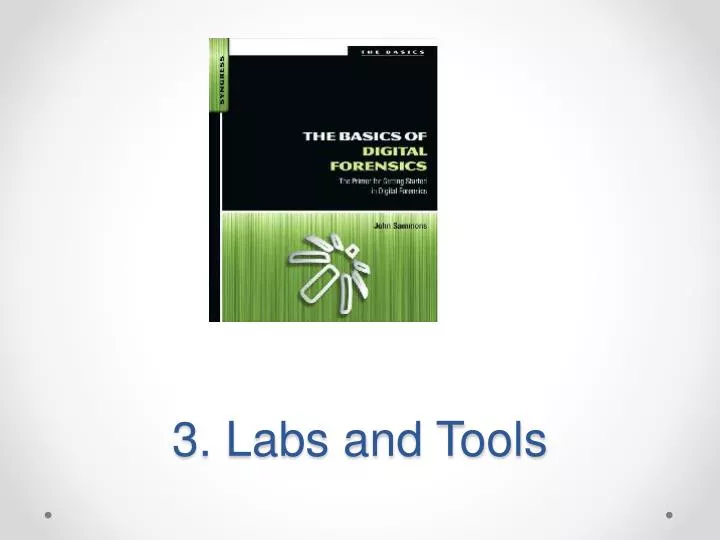 3 labs and tools