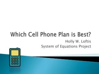 Which Cell Phone Plan is Best?