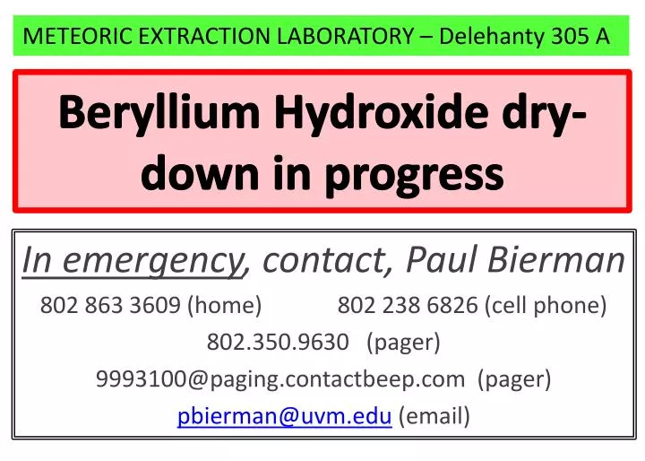 beryllium hydroxide dry down in progress