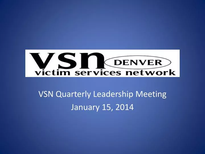 vsn quarterly leadership meeting january 15 2014