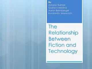 The Relationship Between Fiction and Technology