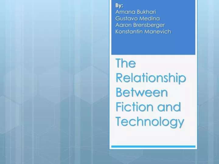 the relationship between fiction and technology