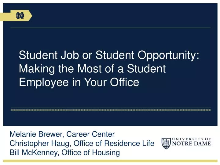 student job or student opportunity making the most of a student employee in your office