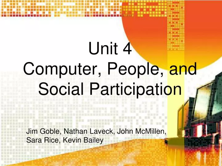 unit 4 computer people and social participation