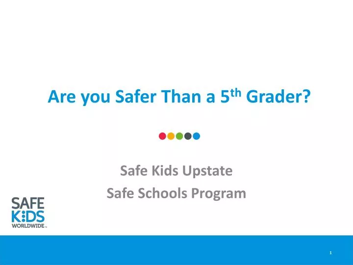 are you safer than a 5 th grader