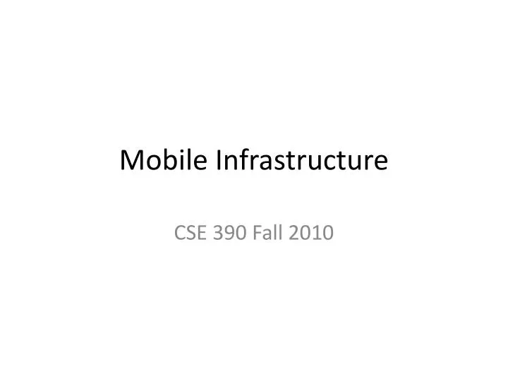 mobile infrastructure