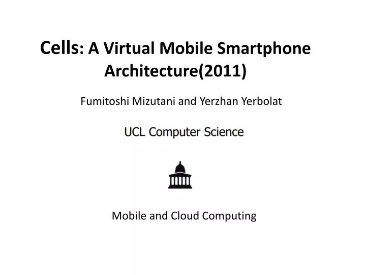 cells a virtual mobile smartphone architecture 2011