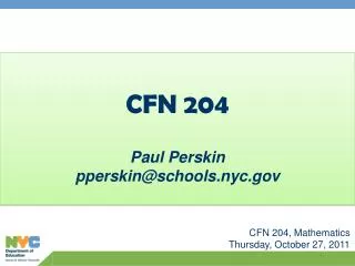 CFN 204, Mathematics Thursday, October 27, 2011
