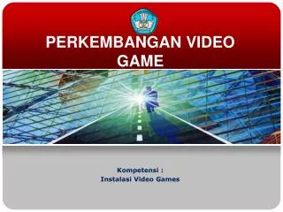 perkembangan video game