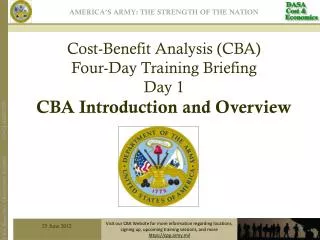 Cost-Benefit Analysis (CBA) Four-Day Training Briefing Day 1 CBA Introduction and Overview