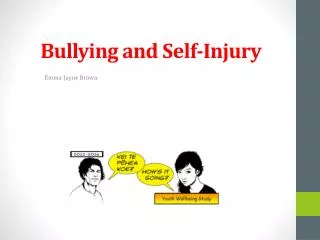 Bullying and Self-Injury