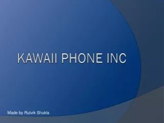 KAWAII PHONE INC