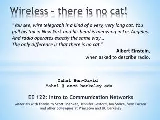 Wireless – there is no cat!