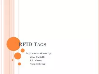 RFID T ags