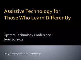Assistive Technology for Those Who Learn Differently