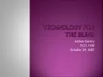 Technology for the Blind - slide 1