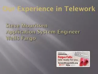 Steve Mouritsen Application System Engineer Wells Fargo