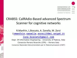 CRABSS: CalRAdio-Based advanced Spectrum Scanner for cognitive networks