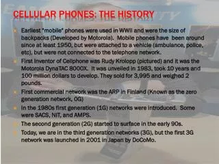 Cellular Phones: The History