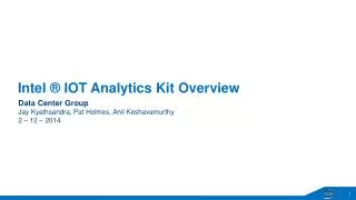 Intel ® IOT Analytics Kit Overview