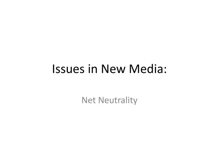 issues in new media
