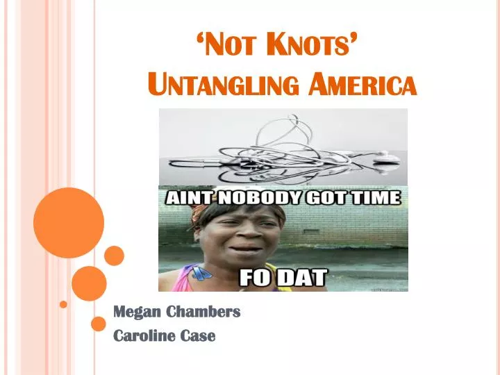 not knots untangling america