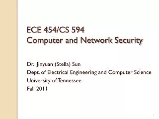 ECE 454 / CS 594 Computer and Network Security