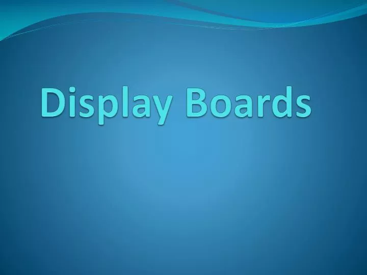 display boards