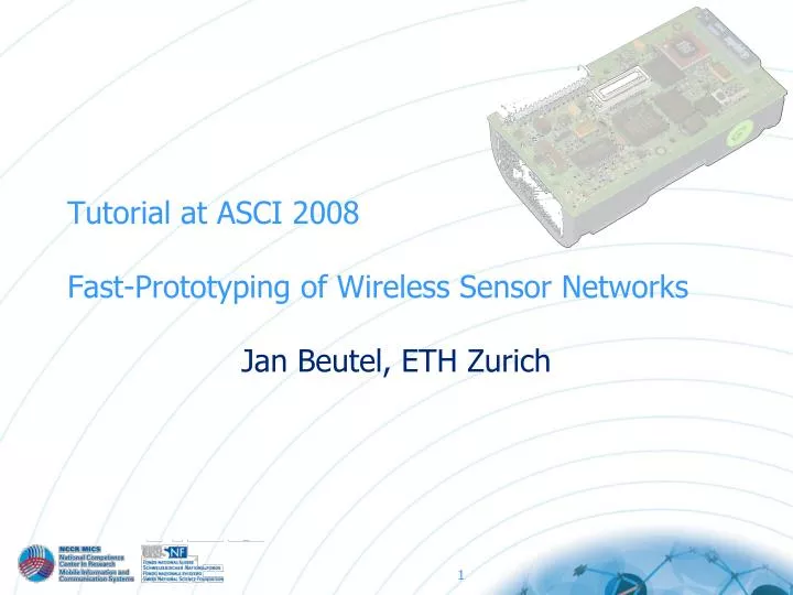 tutorial at asci 2008 fast prototyping of wireless sensor networks