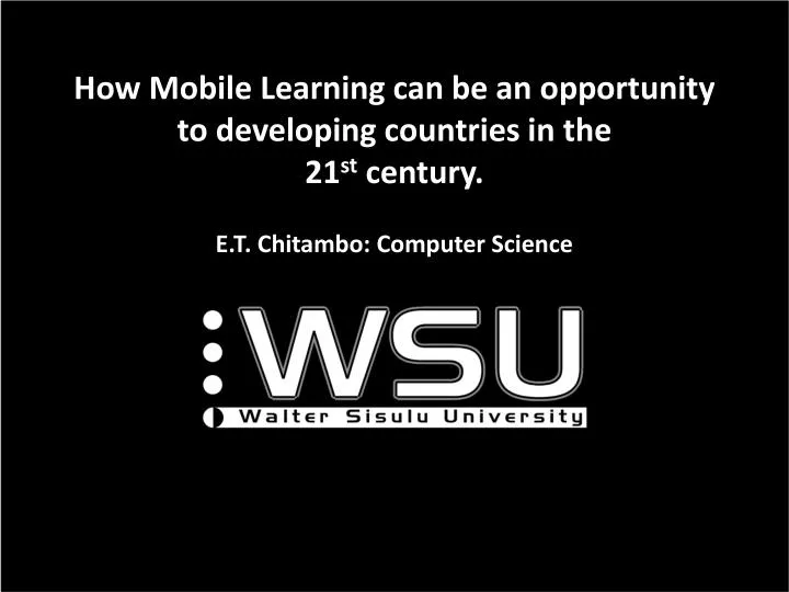 how mobile learning can be an opportunity to developing countries in the 21 st century