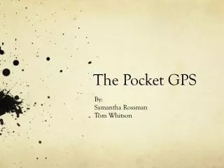 The Pocket GPS