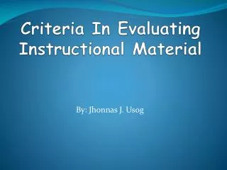 Criteria In Evaluating Instructional Material