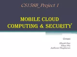 CS158B_Project 1 Mobile Cloud Computing &amp; Security