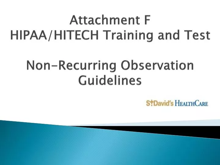 attachment f hipaa hitech training and test non recurring observation guidelines