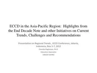 ECCD in the Asia-Pacific Region: Highlights from the End Decade Note and other Initiatives on Current Trends, Challenge