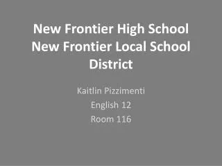 New Frontier High School New Frontier Local School District