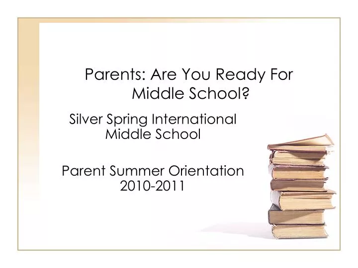 parents are you ready for middle school