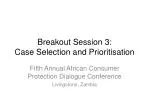 Breakout Session 3: Case Selection and Prioritisation - slide 1
